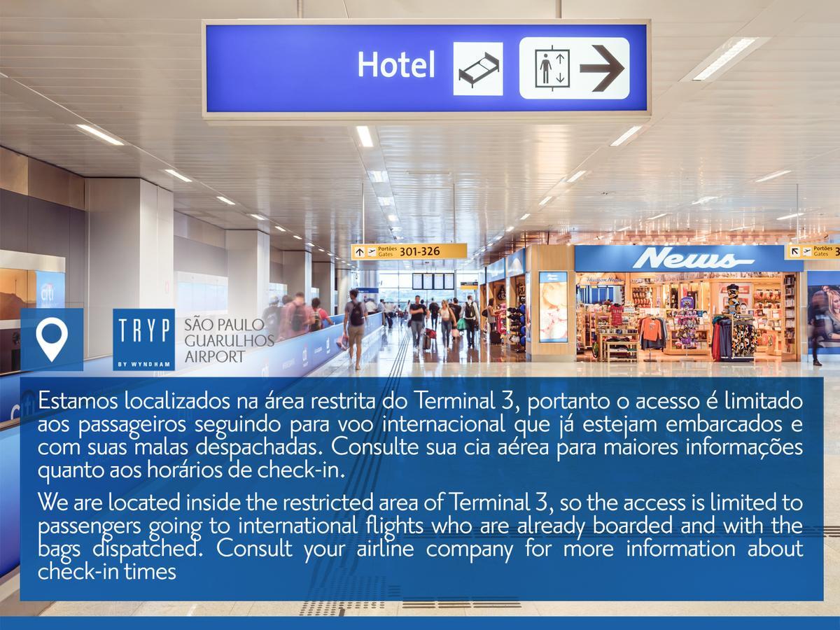 Tryp By Wyndham Sao Paulo Airport - Hotel De Transito Terminal 3 -Lado Ar - Area Restrita A Passageiros Ja Embarcados - Piso 1 Guarulhos Exterior foto